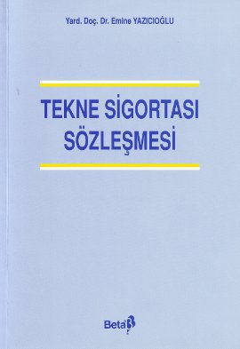 Tekne Sigortası Sözleşmesi