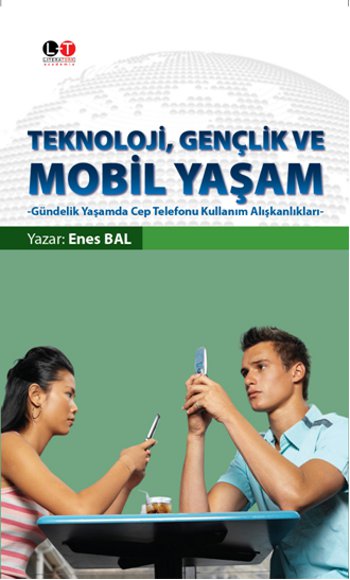 Teknoloji, Gençlik ve Mobil Yaşam