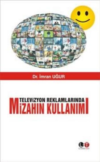 Televizyon Reklamlarında Mizahın Kullanımı %17 indirimli İmran Uğur