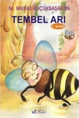 Tembel Arı (Ciltli) Murat Küçükbaşaran