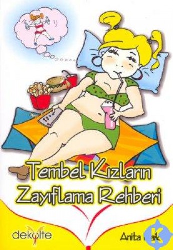 Tembel Kızların Zayıflama Rehberi