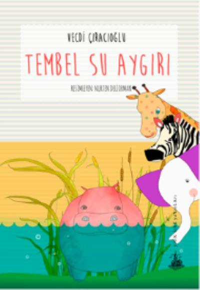 Tembel Su Aygırı