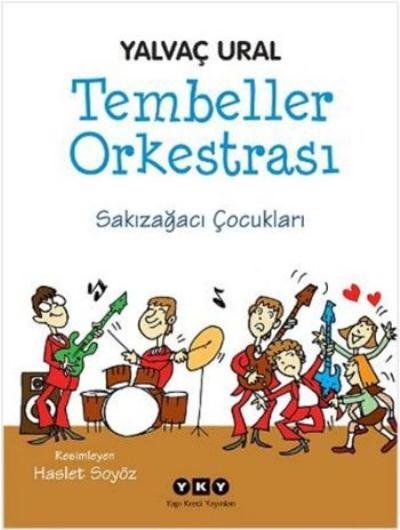 Tembeller Orkestrası Sakızağacı Çocukları