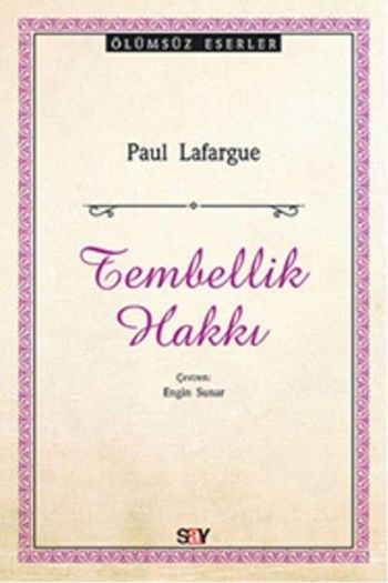 Tembellik Hakkı Paul Lafargue