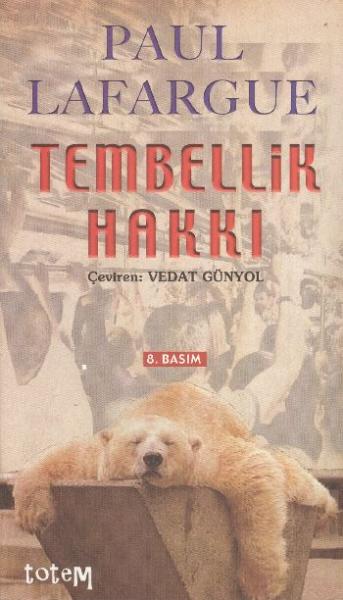 Tembellik Hakkı