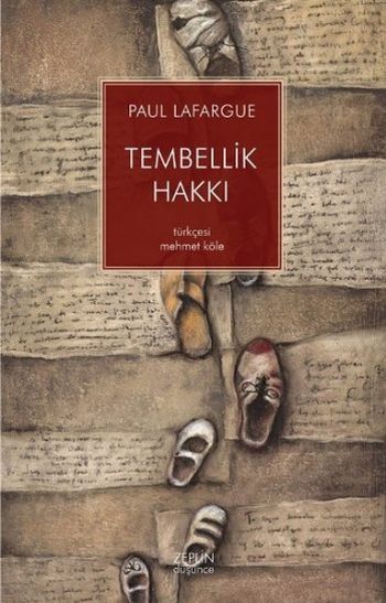 Tembellik Hakkı Paul Lafargue