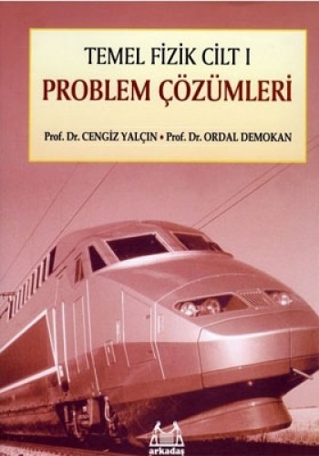 Temel Fizik Cilt-1 Problem Çözümleri %17 indirimli C.YALCIN-O.DEMOKAN