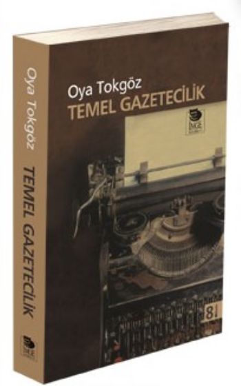 Temel Gazetecilik Oya Tokgöz