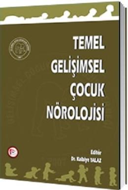 Temel Gelişimsel Çocuk Nörolojisi