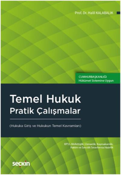 Temel Hukuk Pratik Çalışmalar-Halil Kalabalık Halil Kalabalık