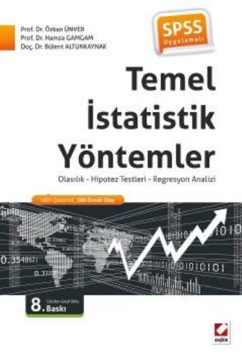 Temel İstatistik Yöntemler Özkan Ünver-Hamza Gamgam