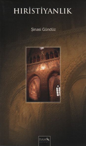 Temel Kültür Dizisi-5 Hıristiyanlık %17 indirimli Şinasi Gündüz
