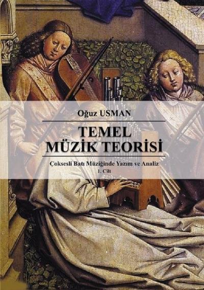 Temel Müzik Teorisi (1. Cilt) Oğuz Usman