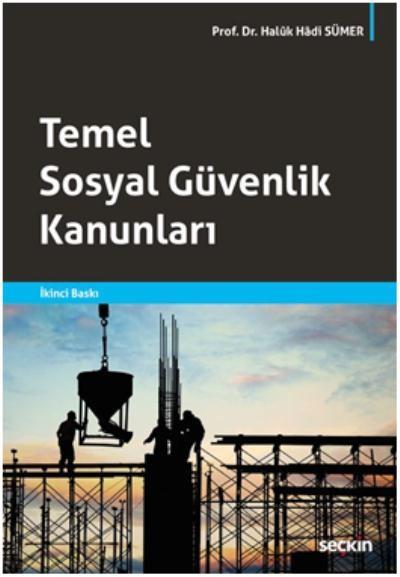 Temel Sosyal Güvenlik Kanunları