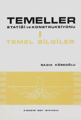 Temeller Statiği ve Konstruksiyonu 1-Temel Bilgiler