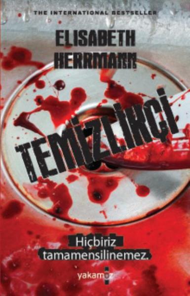 Temizlikçi - Hiçbir İz Tamamen Silinemez Elisabeth Herrmann