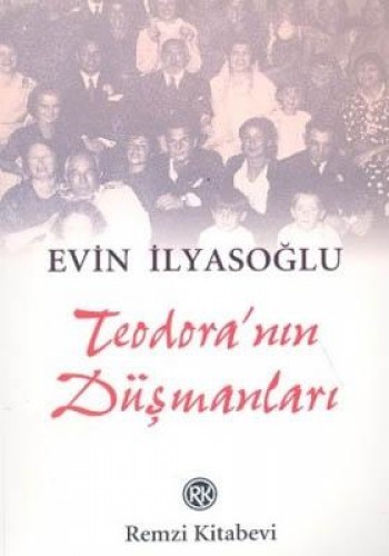 Teodoranın Düşmanları %17 indirimli EVIN ILYASOGLU