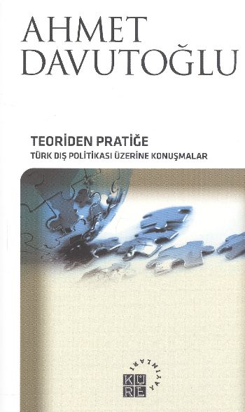 Teoriden Pratiğe Türk Dış Politikası Üzerine Konuşmalar %17 indirimli 