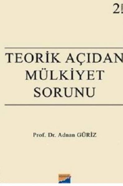 Teorik Açıdan Mülkiyet Sorunu