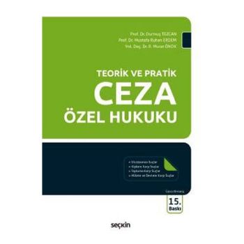 Teorik ve Pratik Ceza Özel Hukuku Durmuş Tezcan-Mustafa Ruhan Erdem-Ri