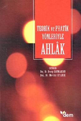 Teorik ve Pratik Yönleriyle Ahlak Kolektif