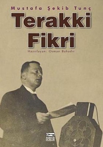 Terakki Fikri %17 indirimli MUSTAFA SEKIB TUNC