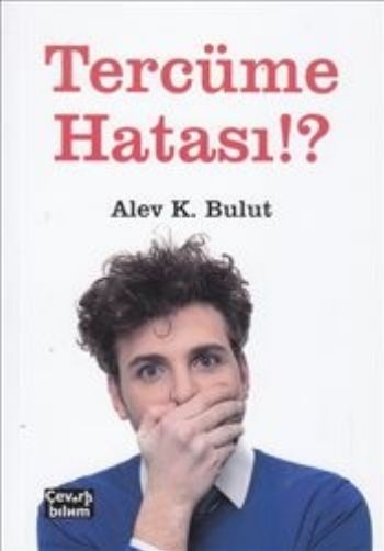 Tercüme Hatası Alev K. Bulut