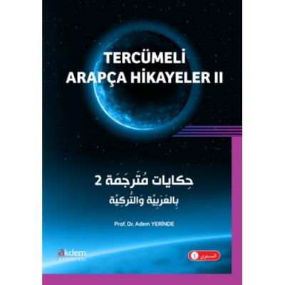 Tercümeli Arapça Hikayeler 2 Adem Yerinde