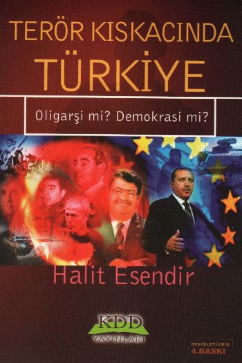 Terör Kıskacında Türkiye "Oligarşi mi? Demokrasi mi?" %17 indirimli Ha