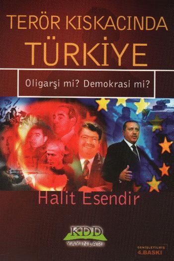 Terör Kıskacında Türkiye "Oligarşi mi? Demokrasi mi?"