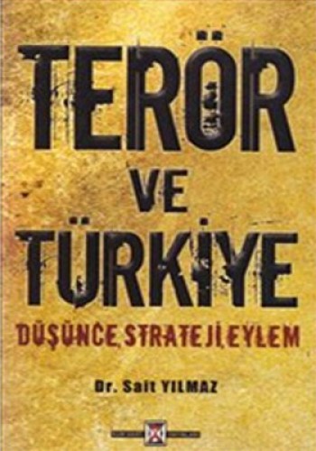 Terör ve Türkiye %17 indirimli Sait Yılmaz