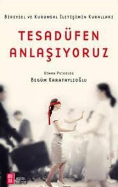 Tesadüfen Anlaşıyoruz Begüm Karataylıoğlu