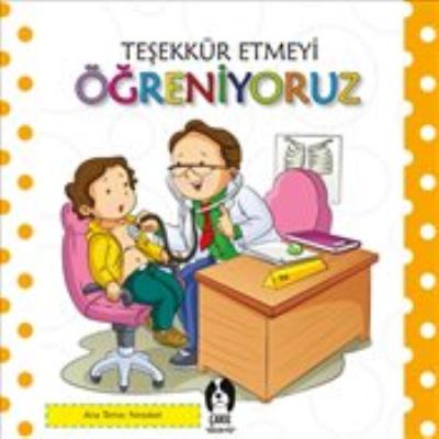 Teşekkür Etmeyi Öğreniyoruz Kolektif