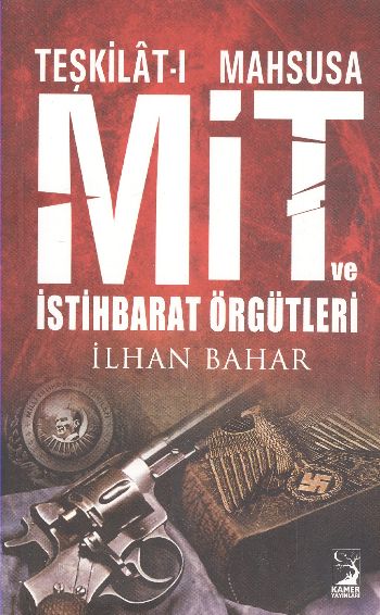 Teşkilatı Mahsusa Mit ve İstihbarat Örgütleri %17 indirimli İlhan Baha