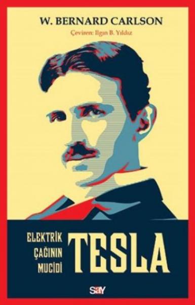 Tesla-Elektirik Çağının Mucidi