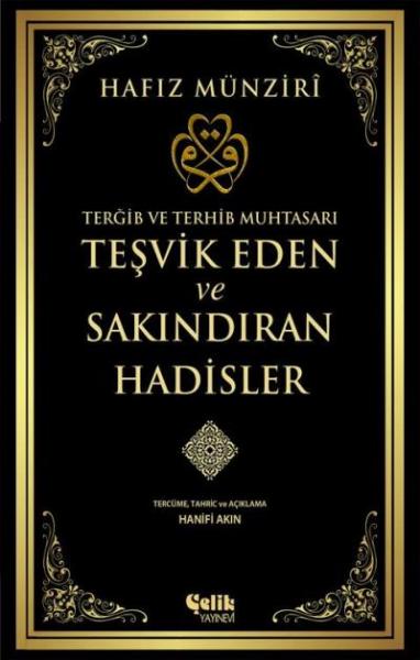 Teşvik Eden ve Sakındıran Hadisler