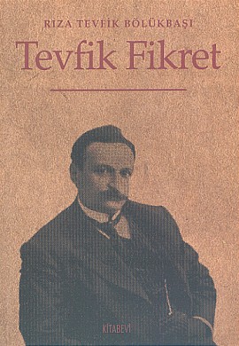 Tevfik Fikret Rıza Tevfik Bölükbaşı