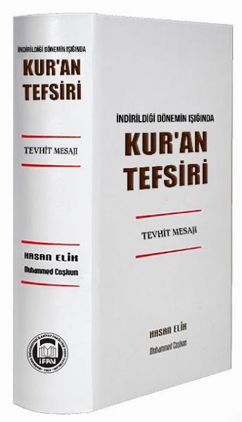 Tevhit Mesajı (Ciltli) Hasan Elik