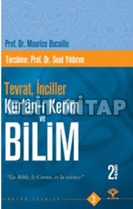 Tevrat,İnciller Kur’an-ı Kerim ve Bilim %17 indirimli Suat Yıldırım