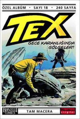 Tex Özel Albüm Sayı: 18 Gece Karanlığında Gölgeler!