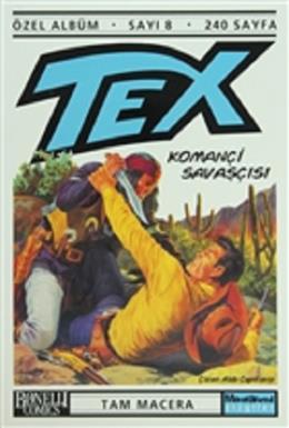 Tex Özel Albüm Sayı: 8 Komançi Savaşçısı Tam Macera Claudio Nizzi