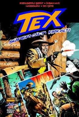 Tex Süper Cilt Sayı: 46 Mauro Boselli