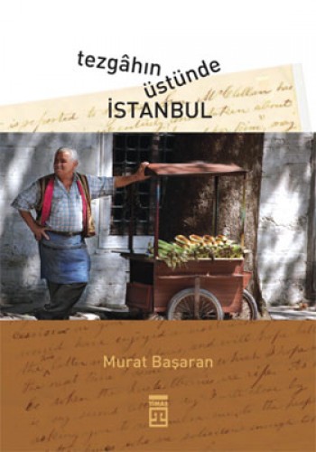 Tezgahın Üstünde İstanbul %17 indirimli MURAT BASARAN