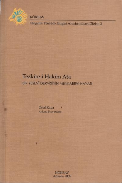 Tezkire-i Hakim Ata: Bir Yesevi Dervişinin Menkabevi Hayatı