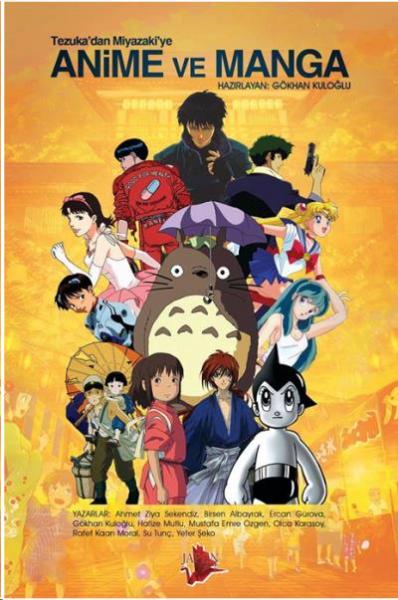 Tezuka’dan Miyazaki’ye Anime ve Manga Gökhan Kuloğlu