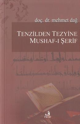 Tezyilden Tezyine Mushaf-ı Şerif