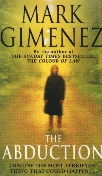 The Abduction %17 indirimli Mark Gimenez