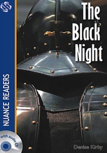 The Black Night + CD (Nuance Readers Level-2)
