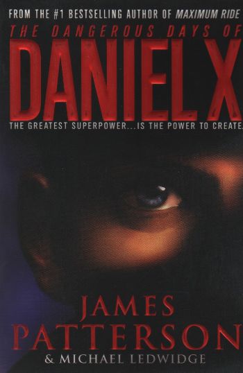 The Dangerous Days of Daniel X