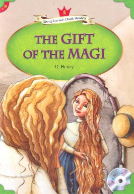 The Gift of The Magi + MP3 CD (YLCR-Level 5) O. Henry (William Sydney 